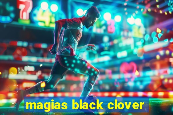 magias black clover